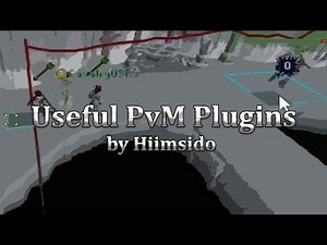 Useful PvM Plugins - A Video Showcasing MANY useful plugins!