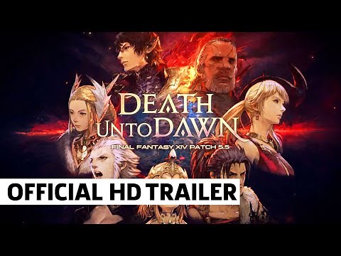 FINAL FANTASY XIV Patch 5 5 - Death Unto Dawn