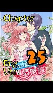 (Doting On/Chapter 25/Eng.Ver.) {冰山總裁強寵妻}