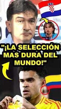 EUROPE IS TREMBLING! 😱 Croatia's coach confesses his TERRIBLE FEAR of Colombia and Luis Díaz 🇨🇴🔥