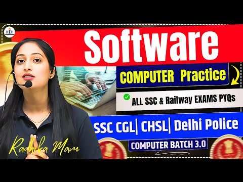 Software Chapter (PYQ): All SSC & Railway Exams | Radhika Mam| Computer 3.0 Batch Practice class 10