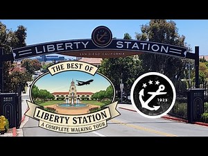 The Best of Liberty Station - A Complete Walking Tour - San Diego, CA - August 01, 2025
