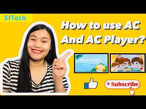 51Talk| How to Navigate AC and AC Player | Classroom Tutorial