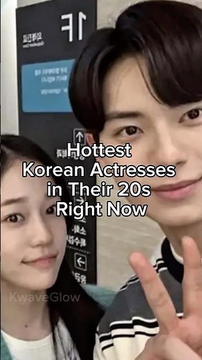 Hottest Korean Actresses in Their 20s Right Now