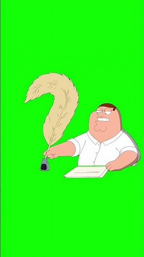 Peter Griffin Writing With a Quill meme - Green Screen - Family Guy