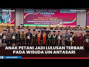 Anak Petani Asal HSS Ini tak Menyangka Jadi Wisudawan Terbaik UIN Antasari Banjarmasin