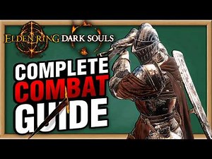 The Complete Guide to Souls Games Combat