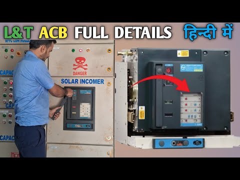 L&t breaker | L&t acb breaker relay setting | L&t bracker full details in hindi