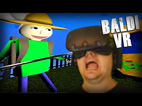 BALDI'S BASICS IN REAL VR IS TERRIFYING!! Full Virtual Reality 360 Experience