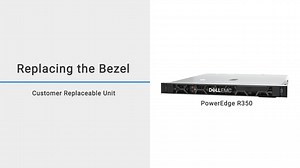 How to replace the front bezel on a Dell EMC PowerEdge R350