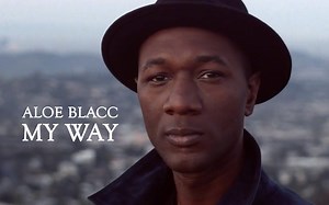 「双字/MV/4K」Aloe Blacc - My Way (Official Music Video)