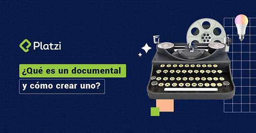 ¿Qué es un documental y cómo crear uno?