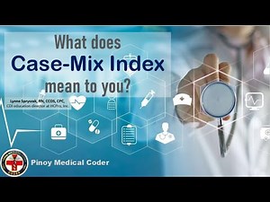What does Case-Mix Index mean to you?