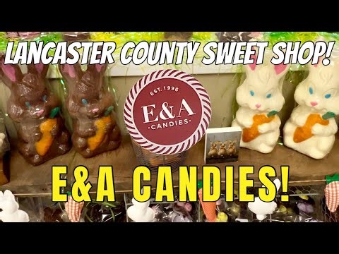 🍫 E & A Candies Tour! 🍫 A Lancaster County Hidden Gem! Intercourse PA!