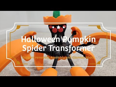 3D Printed Halloween Pumpkin Spider Transformer