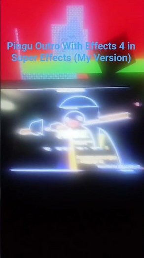 Pingu Outro With Effects 4 in Super Effects (My Version)
