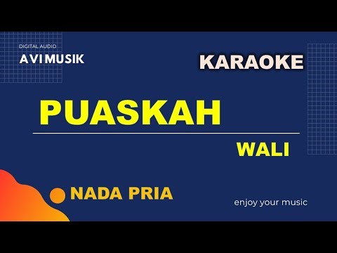 PUASKAH - WALI | Karaoke Nada PRIA | Avimusik
