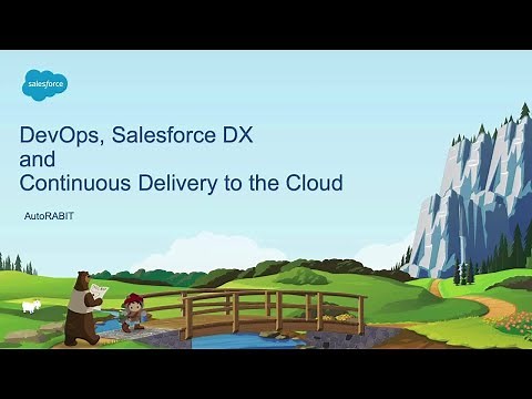 AutoRABIT: DevOps, Salesforce DX and Continuous Delivery to the Cloud