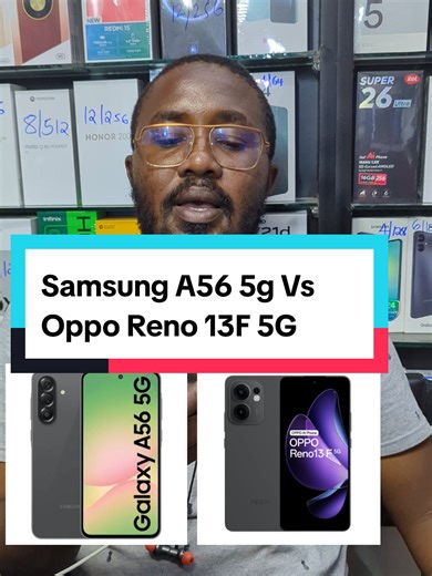 Comparing Samsung Galaxy A56 5G and Oppo Reno 13F