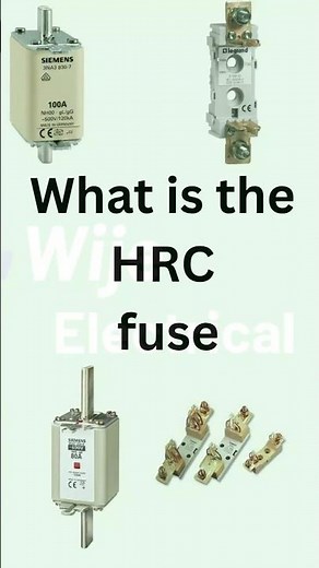 What is an HRC Fuse? | High Rupturing Capacity Fuse Explained