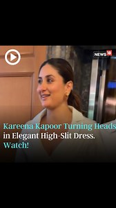 7.5K views · 22 reactions | Bebo is here with her infectious energy! Kareena Kapoor spotted in an elegant high-slit dress. Watch! #KareenaKapoor #Bebo #Bollywood #Trending #Fashion #WhiteDress | News18 | Facebook