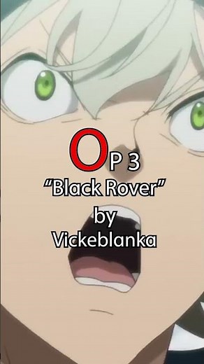 Every Black Clover Openings Part 1