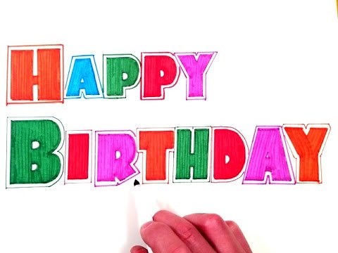 How to Draw Happy Birthday in Block Letters