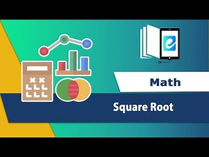 Square Root | Animated Math Video | eLearn K-12