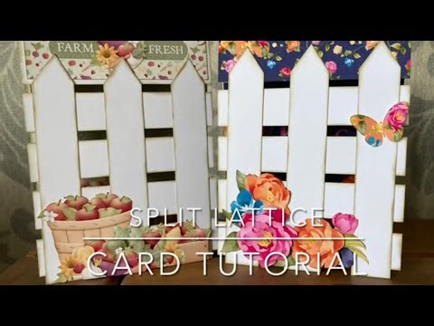 Picket Fence Split Lattice Card Tutorial
