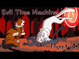 EVIL TIME MACHINE - WARRIOR CATS 72 HOUR AU MAP - PART 4(Blood Warning)