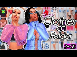 {2 +GB} URBAN FEMALE CLOTHES CC FOLDER |The Sims 4