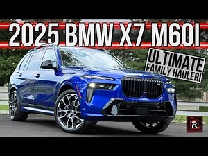 The 2025 BMW X7 M60i Is A Twin-Turbo V8 Powered Ultimate Driver's SUV For Families