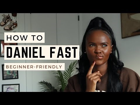 How to Daniel Fast | 21-Day Beginner-Friendly Fasting Tips | Asa Dugger