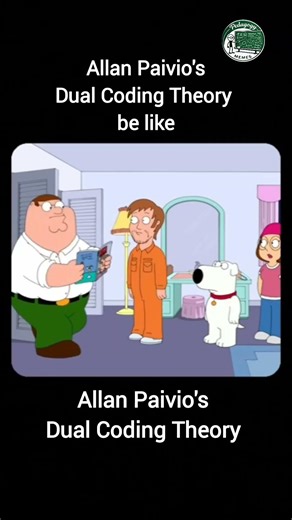 Allan Paivio's Dual Coding Theory #familyguy #petergriffin #familyguymemes