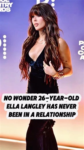 No wonder 26-year-old Ella Langley has never been in a relationship.#ellalangley #single #music #fyp