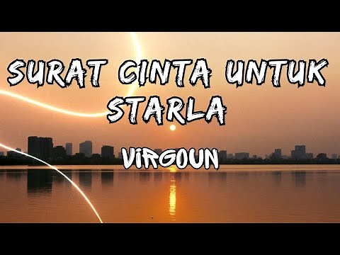 Virgoun - Surat Cinta Untuk Starla | A Love Letter To Starla (Official Lyric Video)