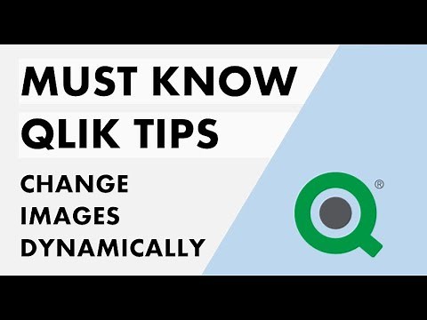 Qlik Sense - Must Know Tips #2 | Change images dynamically