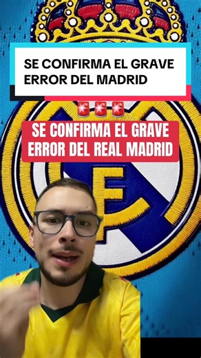 Se confirma el grave error del Real Madrid #fichajes #madrid #realmadrid #deportesentiktok #tiktokfootballacademy