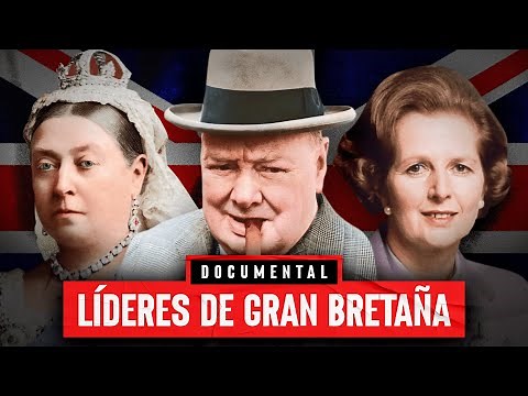 Leaders of Great Britain: History of the United Kingdom - Documentary