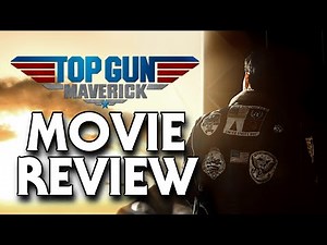 Top Gun: Maverick (2022) | Movie Review