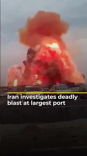 Iran investigates cause of deadly explosion at largest port | AJ#shorts