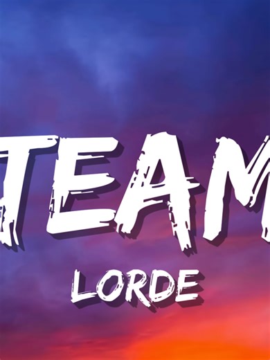 Exploring 'Team' by Lorde: Meaning Behind the Lyrics