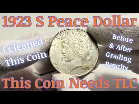 1923 S Peace Dollar - I Cleaned This Coin and Sent it Off for Grading