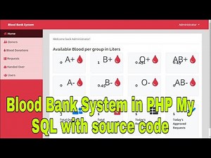 Blood Bank System in PHP My SQL with source code