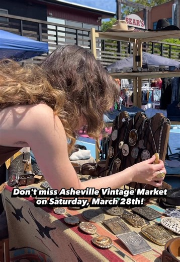 Explore Asheville Vintage Market on March 28th!