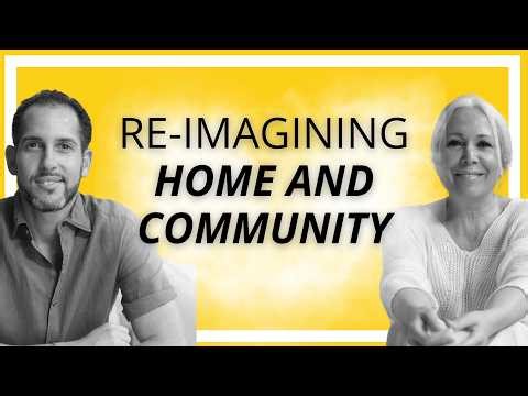 Envisioning a New World: From Isolated Living to Conscious Community