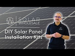 DIY Solar Panel Installation Kits