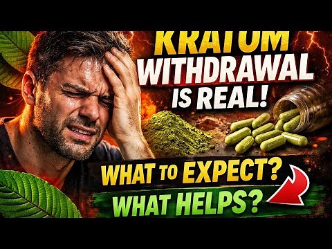 Kratom Withdrawal Is Real: What to Expect and What Helps