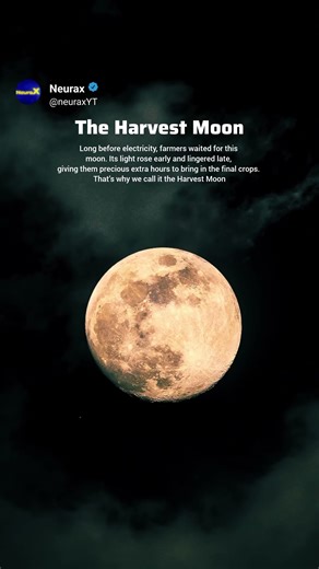 Why It’s Called the Harvest Moon 🌕