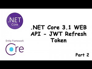 .NET Core 3.1 WEB API - JWT refresh Token (part 2)